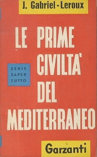 Le prime civiltÃ del mediterraneo.