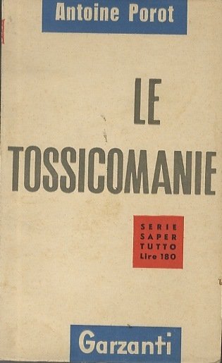 Le tossicomanie.