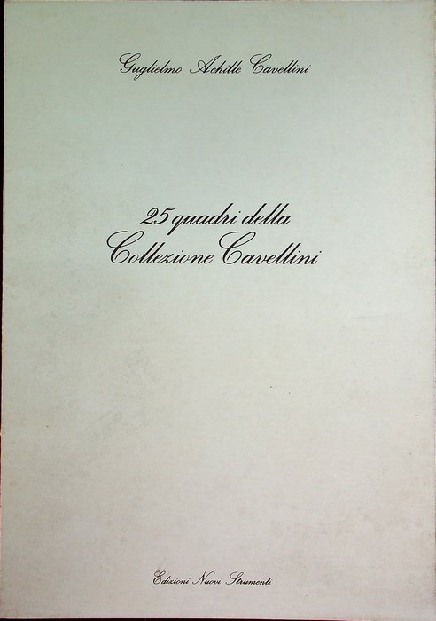 25 quadri della collezione Cavellini.