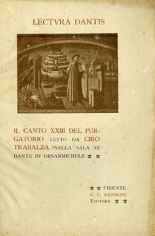 Lectura Dantis: Il Canto XXIII del Purgatorio letto da Ciro …