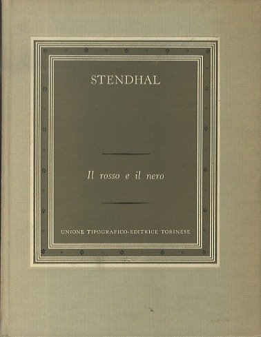 Il rosso e il nero: cronaca del XIX secolo.