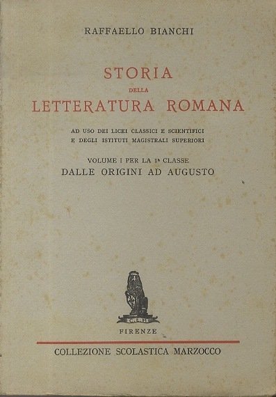 Storia della letteratura romana ad uso dei licei classici e …