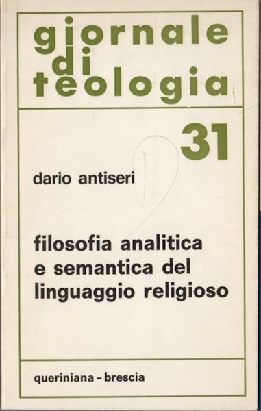 Filosofia analitica e semantica del linguaggio religioso.