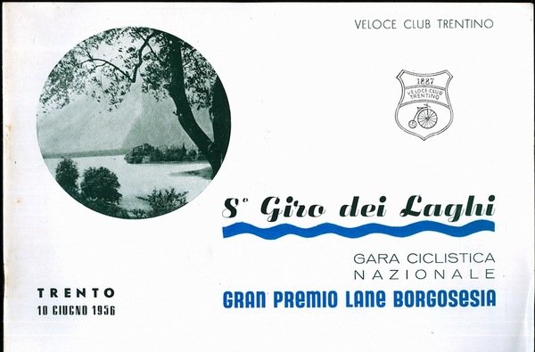 8Â° Giro dei laghi: gara ciclistica nazionale: gran premio lane …