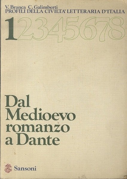 Dal Medioevo romanzo a Dante.