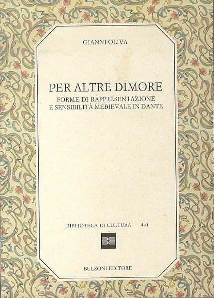 Per altre dimore: forme di rappresentazione e sensibilitÃ medievale in …