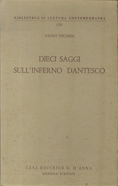 Dieci saggi sull'Inferno dantesco.