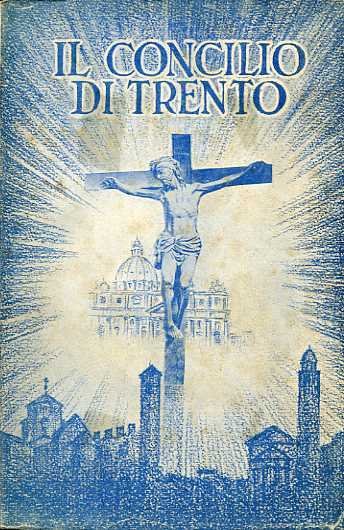 Il Concilio di Trento.