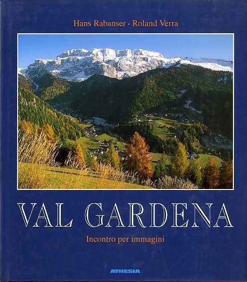 Val Gardena: incontro per immagini.