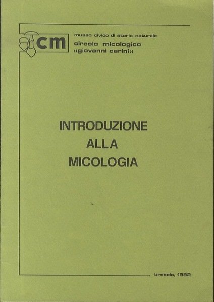 Museo Civico di Storia Naturale: Circolo Micologico Giovanni Carini: Introduzione …