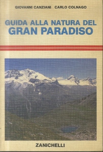 Guida alla natura del Gran Paradiso.