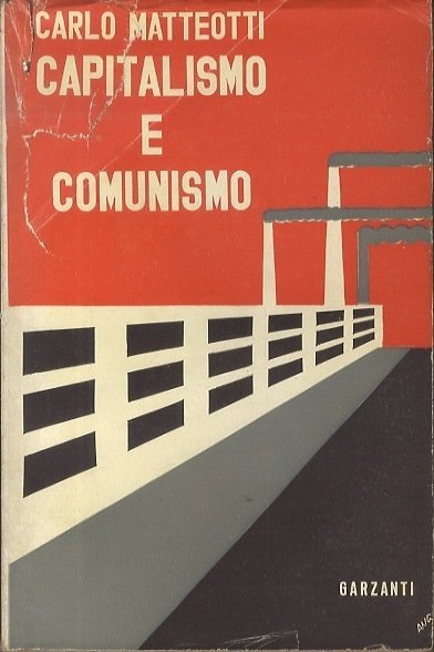 Capitalismo e comunismo: fatti e documenti al di lÃ della …