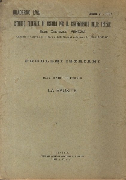 Problemi istriani: la bauxite.