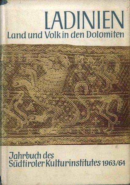 Ladinien: Land und Volk in den Dolomiten.