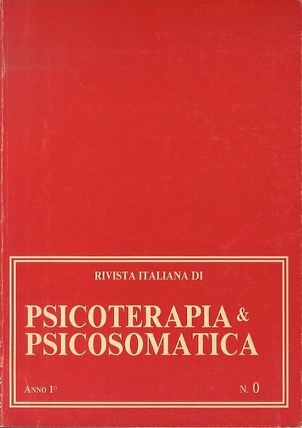 Rivista italiana di psicoterapia & psicosomatica.