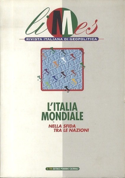 Limes: Rivista italiana di geopolitica.