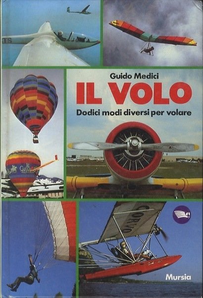 Il volo: dodici modi diversi per volare