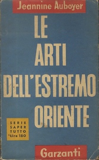 Le arti dell'Estremo Oriente.