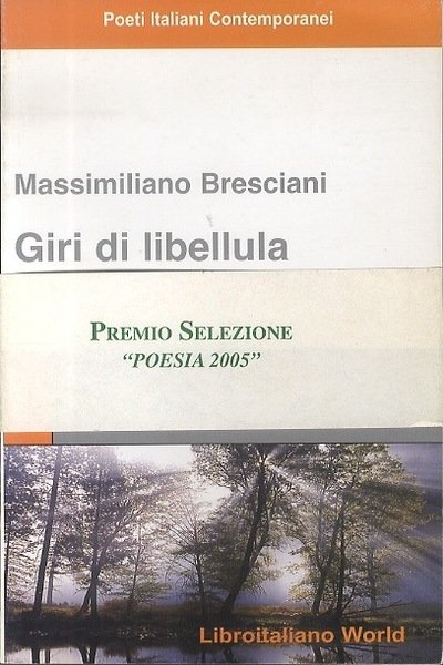 Giri di libellula.