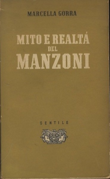 Mito e realtÃ del Manzoni.