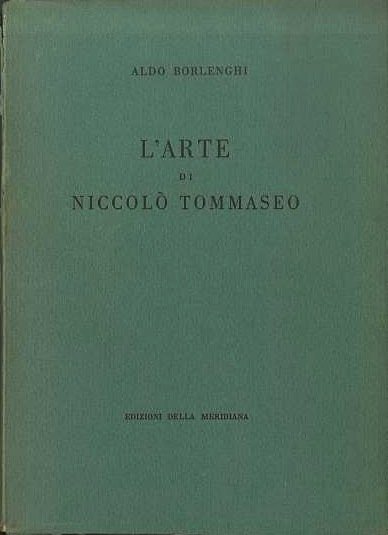 L'arte di NiccolÃ² Tommaseo.