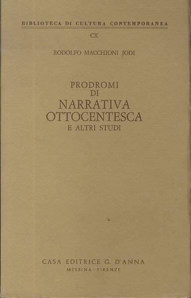 Prodromi di narrativa ottocentesca e altri studi.