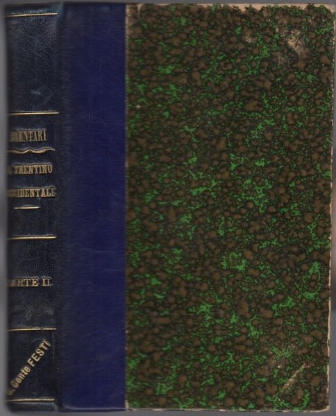 Guida del Trentino: Trentino Occidentale. Parte seconda: Campo rotaliano; Valle …