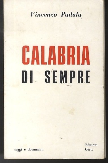 Calabria di sempre.