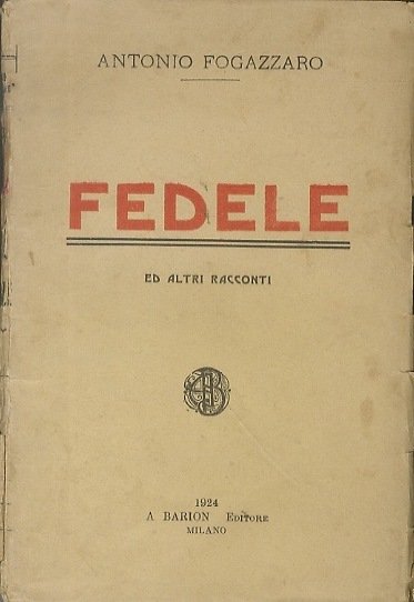 Fedele ed altri racconti.