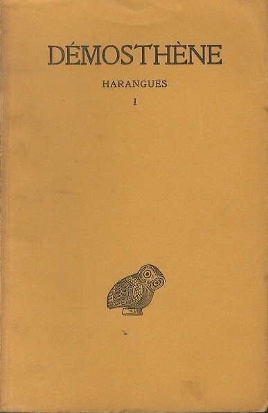 Harangues: texte Ã©tabli et traduit par Maurice Croiset.