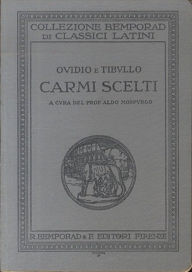 Carmi scelti: a cura del prof. Aldo Morpurgo.