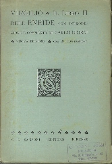 Il libro II dell'Eneide, con introduzione e commento di Carlo …