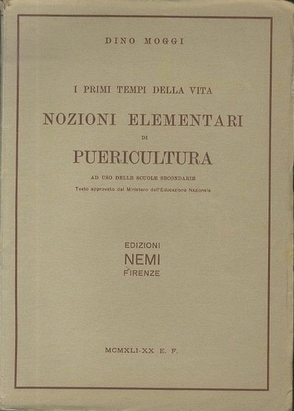 I primi tempi della vita: nozioni elementari di puericultura con …