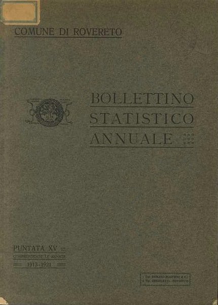 Comune di Rovereto: bollettino statistico annuale: puntata XV: comprendente le …