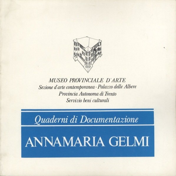 Annamaria Gelmi.