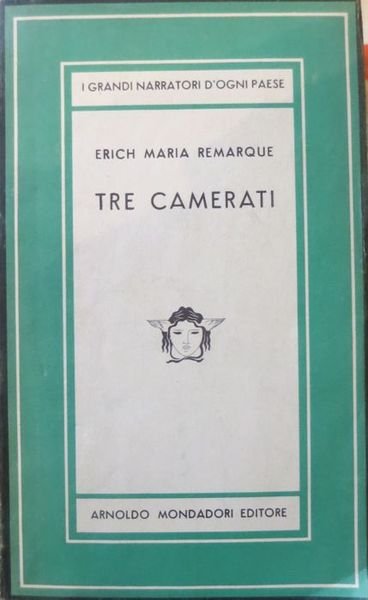 Tre camerati: romanzo.