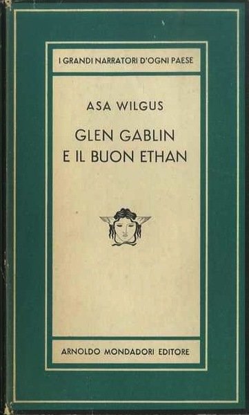 Glen Gablin e il buon Ethan: romanzo.