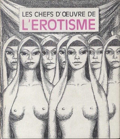 Le chefs d'oeuvre de l'erotisme.