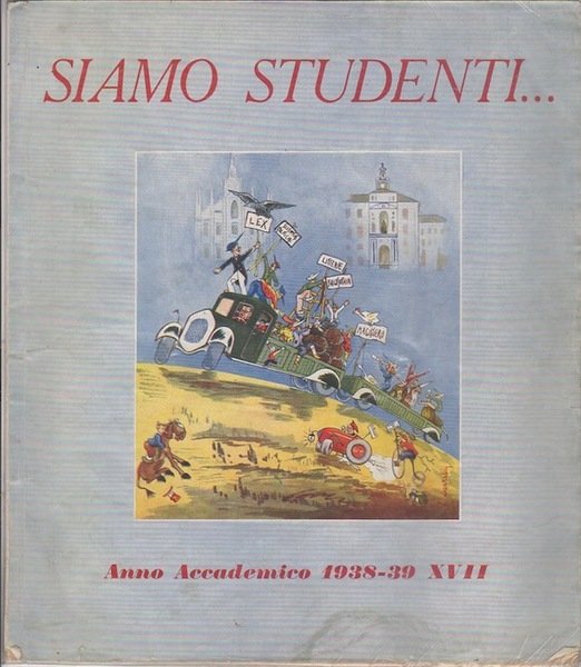 Siamo studenti: anno accademico 1938-39.