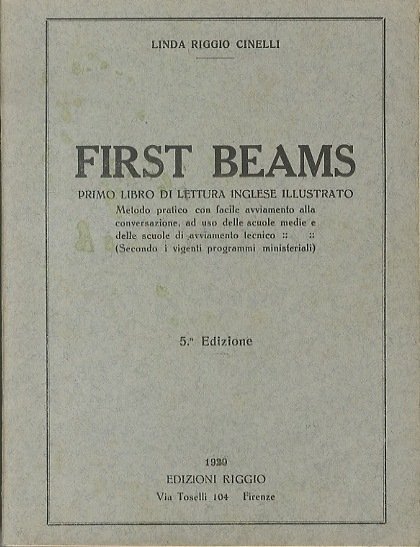 First beams: primo libro di lettura inglese illustrato: metodo pratico …