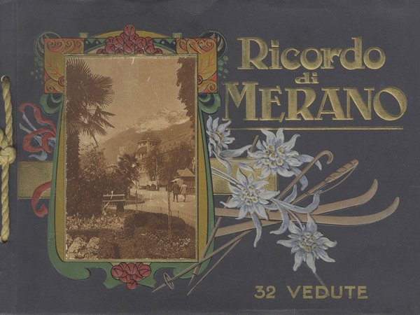 Ricordo di Merano: 32 vedute.