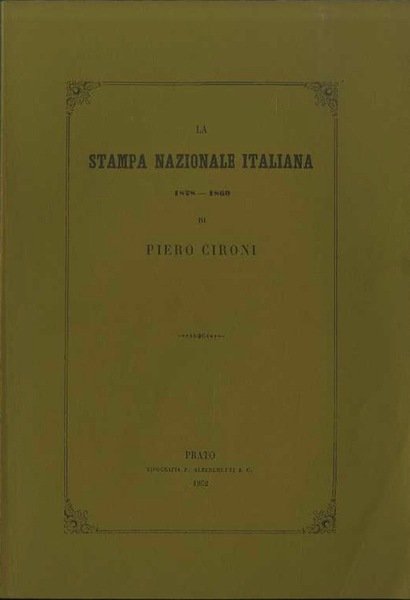 La stampa nazionale italiana, 1828-1860.