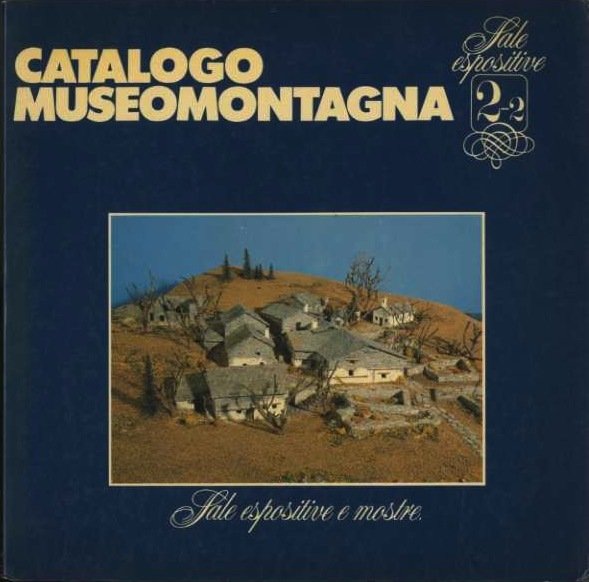 Catalogo museomontagna. 2.2: Sale espositive: sale espositive e mostre. | Immagine Gallery 1