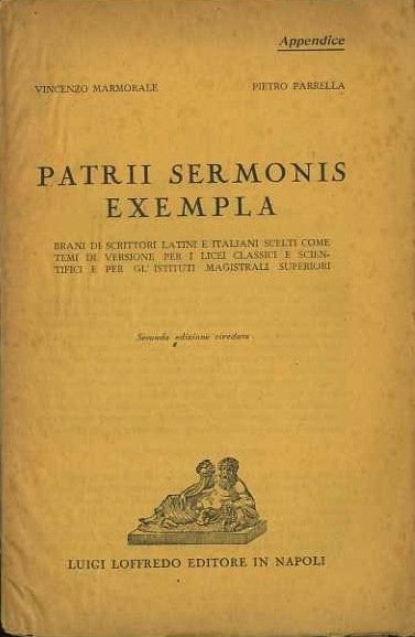 Patrii sermonis exempla: brani di scrittori latini e italiani scelti …