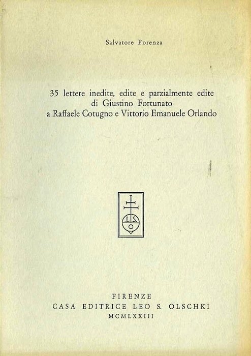 35 lettere inedite, edite e parzialmente edite di Giustino Fortunato …
