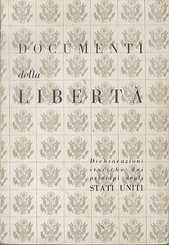 Documenti della libertÃ : una visione storica dei principi della …