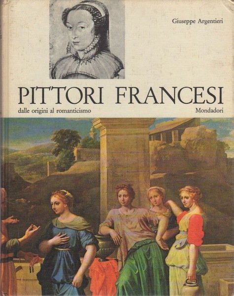 Pittori francesi: dalle origini al Romanticismo.