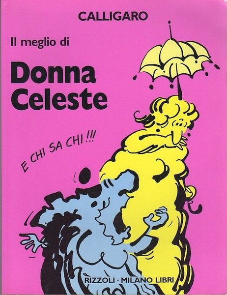 Il meglio di Donna Celeste.