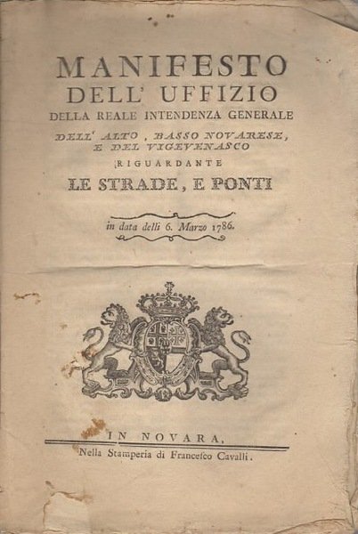 Manifesto dell'Uffizio della Reale Intendenza Generale dell'Alto, Basso Novarese e …