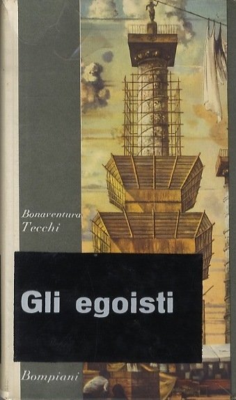 Gli egoisti.